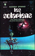 Livre science-fiction - Marabout science-fiction - Norman Spinrad - Les Solariens - n°329 - EO - 1969 - TTBE- Marabout/Gérard