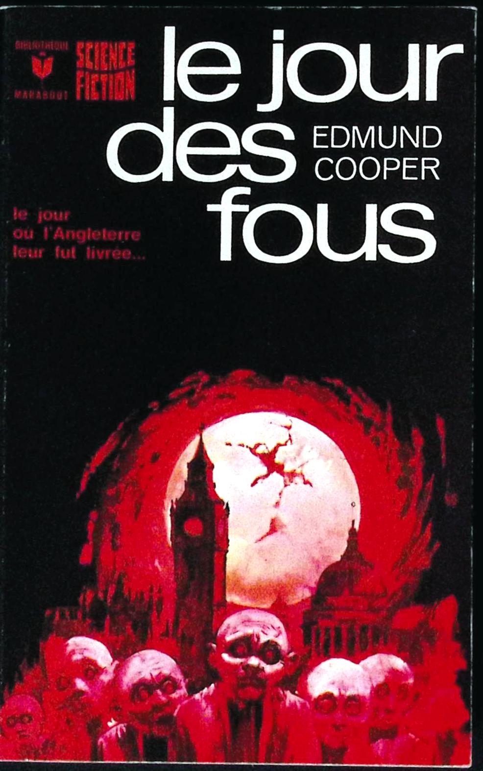 Livre science-fiction - Marabout science-fiction - Edmund Cooper - Le Jour des fous - n°391 - EO - 1971 - TTBE- Marabout/Gérard