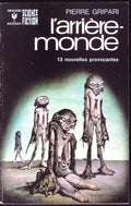 Livre science-fiction - Marabout science-fiction - Pierre Gripari - L'Arrière-monde - n°455 - EO - 1973 - TTBE- Marabout/Gérard