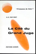 Livre science-fiction - Présence du futur - Alfred Elton Van Vogt - La Cité du Grand Juge - n°24 - EO - 1958 - TTBE - Denoël