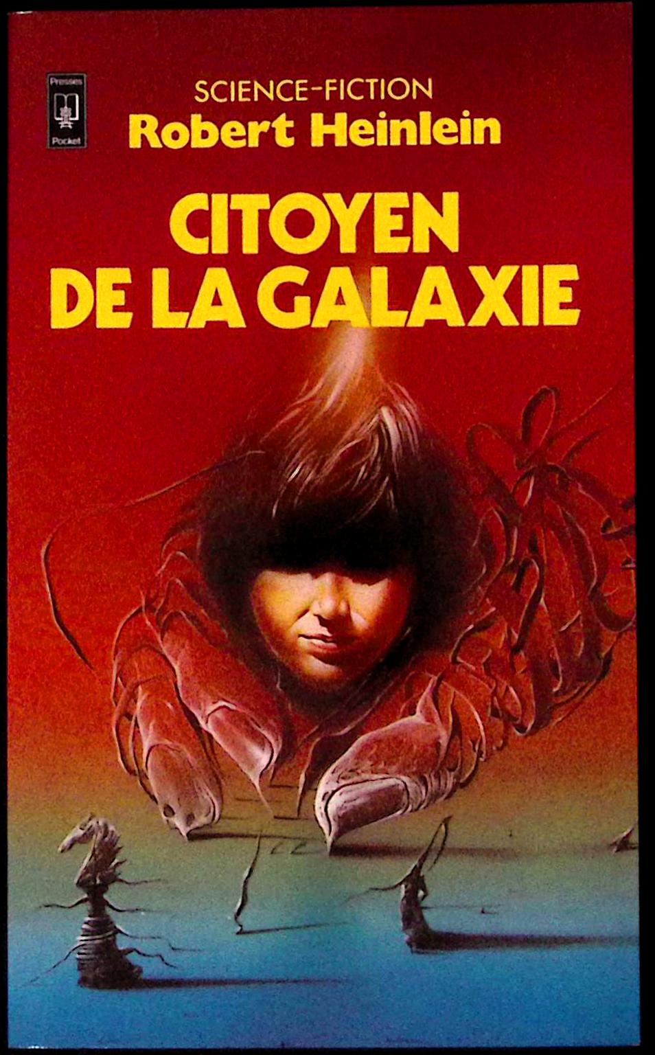 Livre science-fiction - Autres collections - Robert A. Heinlein - Citoyen de la galaxie - n°5136 - RE - 1982 - TTBE - Pocket