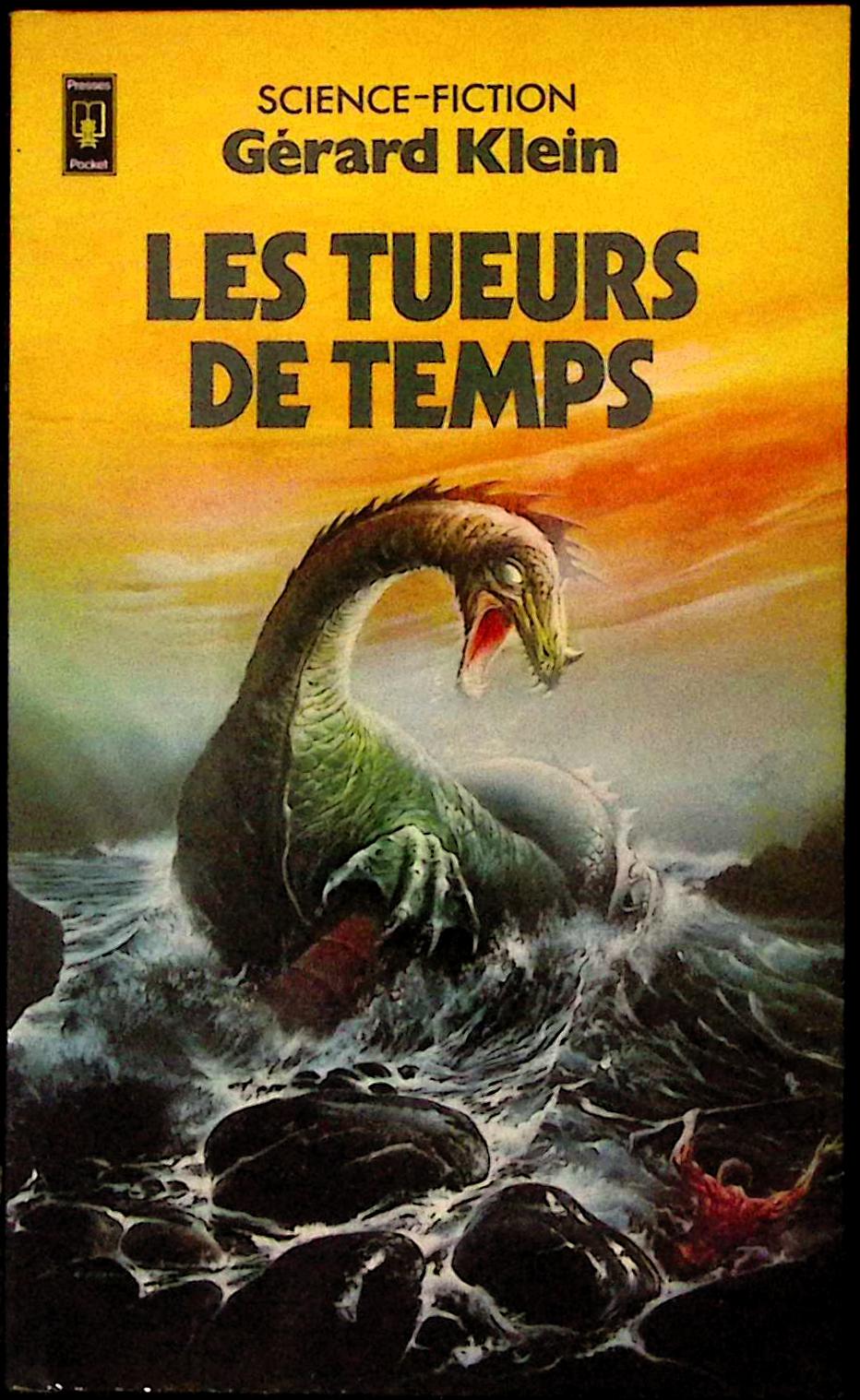 Livre science-fiction - Autres collections - Gérard Klein - Les Tueurs de temps - n°5091 - RE - 1980 - TTBE - Pocket