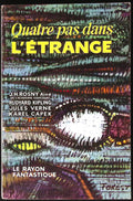 Livre science-fiction - Le rayon fantastique - Anthologie - Quatre pas dans l'étrange - n°79 - EO - 1961 - TTBE- Hachette/Gallimard