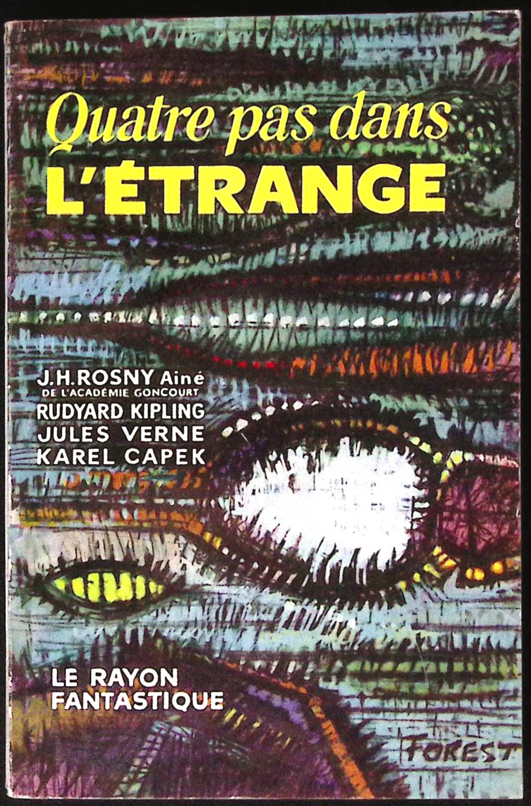 Livre science-fiction - Le rayon fantastique - Anthologie - Quatre pas dans l'étrange - n°79 - EO - 1961 - TTBE- Hachette/Gallimard