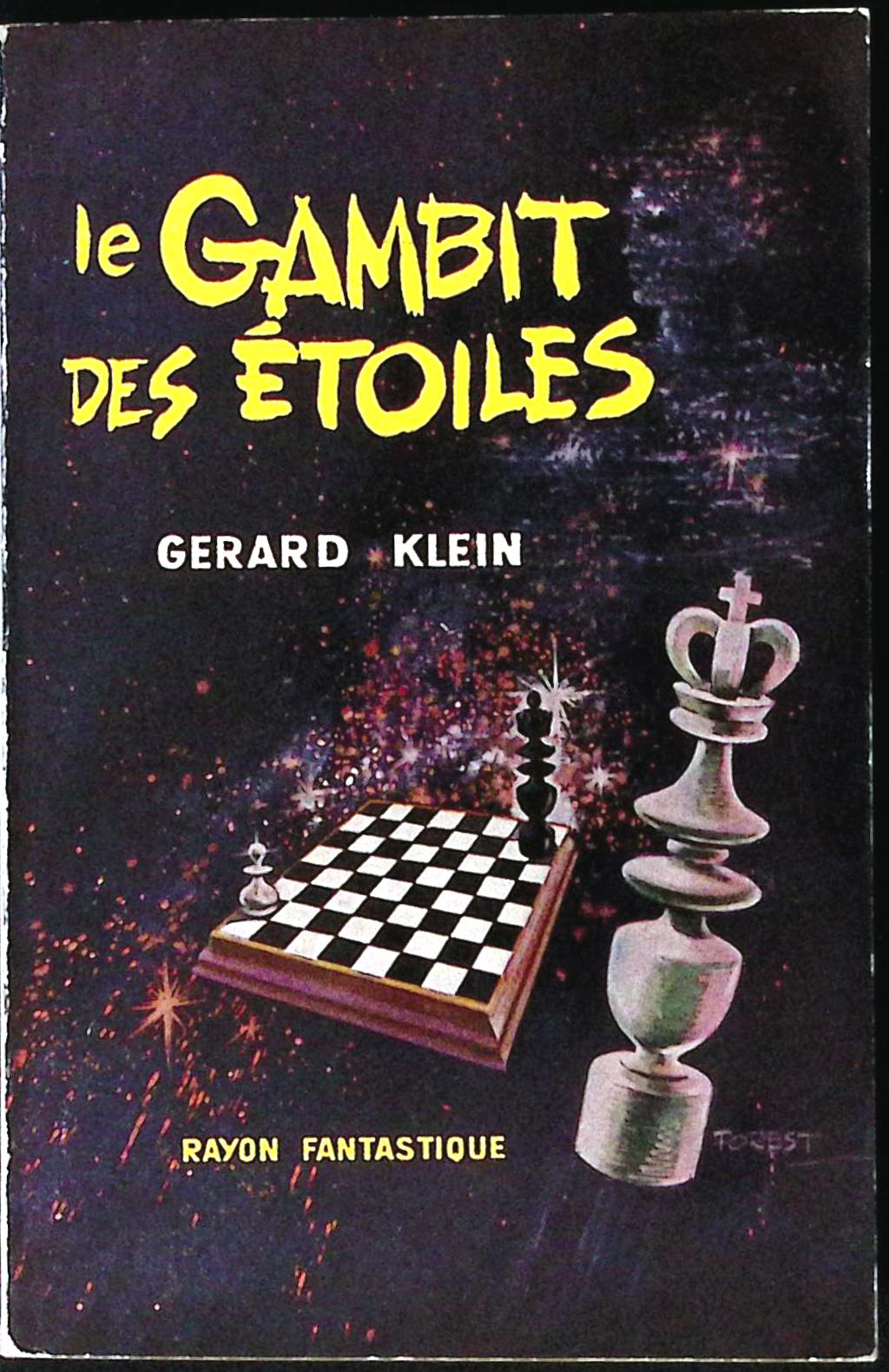 Livre science-fiction - Le rayon fantastique - Gérard Klein - Le Gambit des étoiles - n°62 - EO - 1958 - TTBE- Hachette/Gallimard