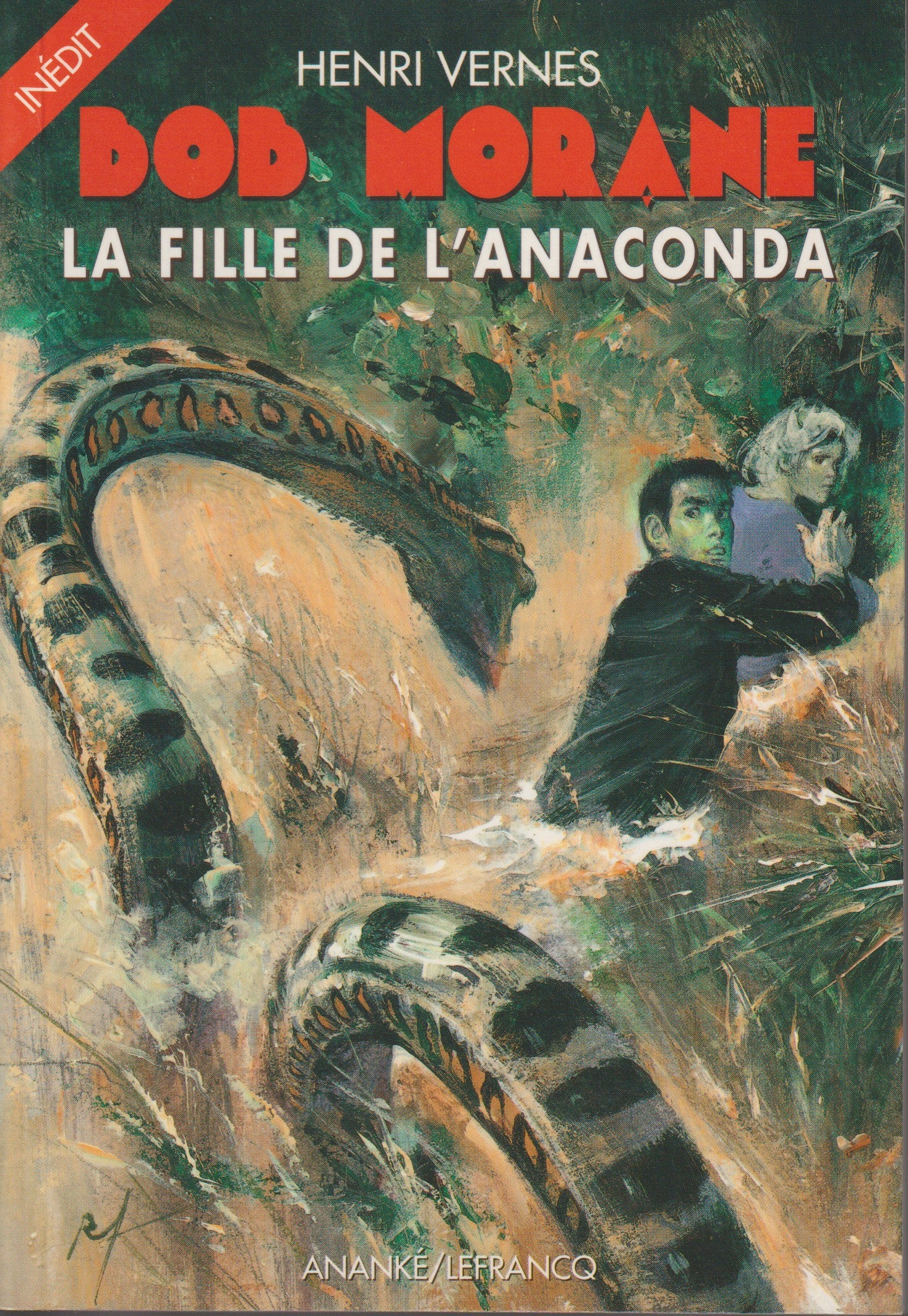 Livre - Henri Vernes - Bob Morane - La fille de l'Anaconda - Numéro 184 - TYPE 28 - EO - 2002- Neuf - Ananké/Lefrancq