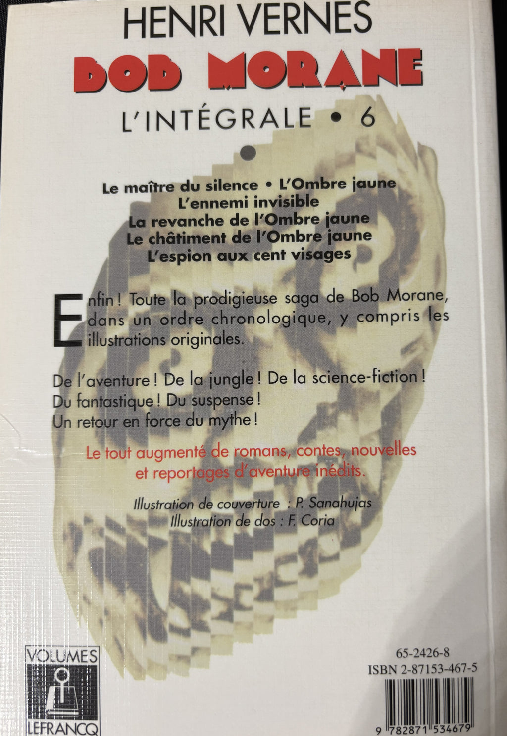 Livre - Bob Morane Intégrale - L'Intégrale 6 - Henri Vernes - EO - 1997- TTBE - Lefrancq