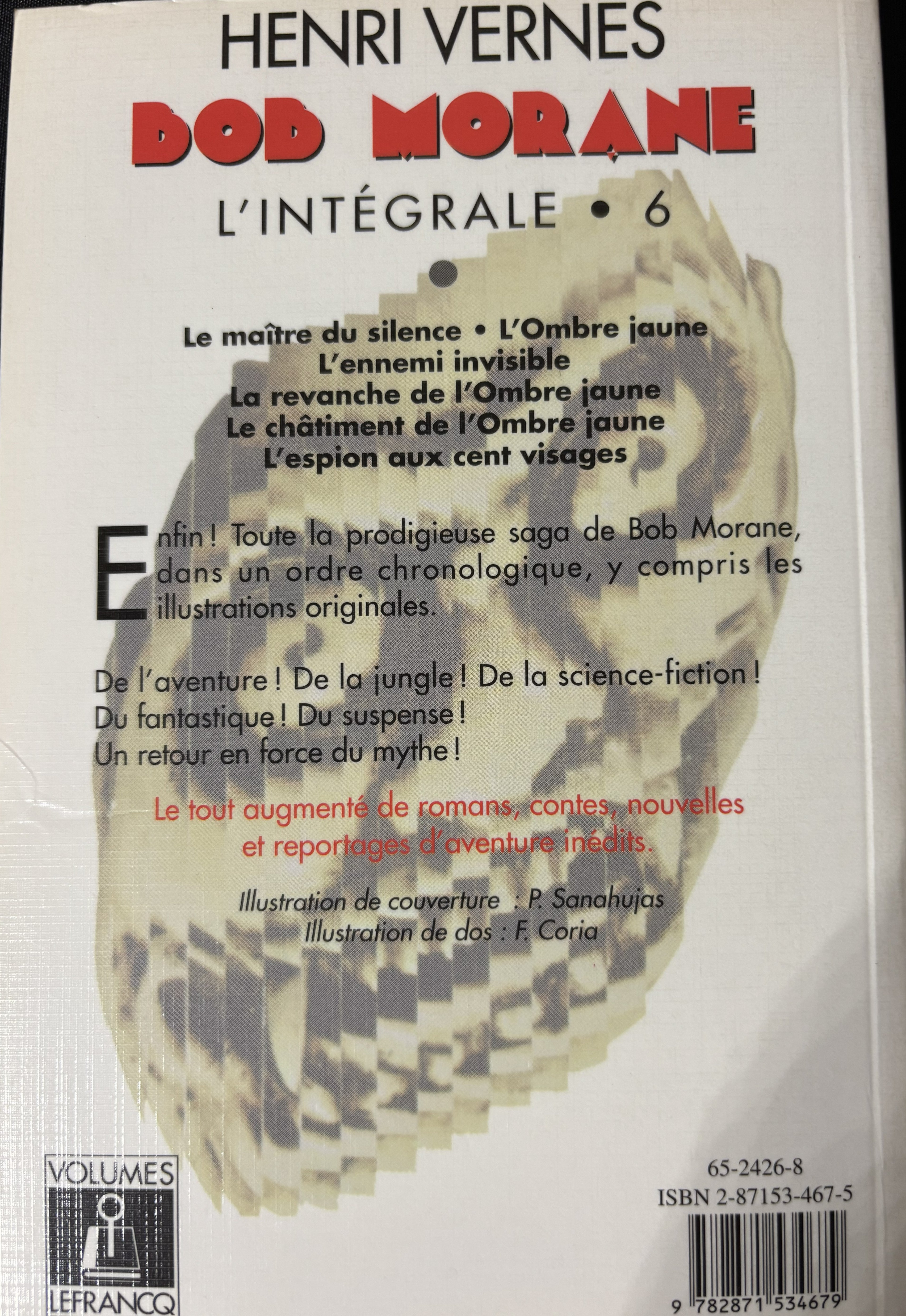 Livre - Bob Morane Intégrale - L'Intégrale 6 - Henri Vernes - EO - 1997- TTBE - Lefrancq
