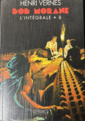 Livre - Bob Morane Intégrale - L'Intégrale 8 - Henri Vernes - EO - 1998- TTBE - Lefrancq