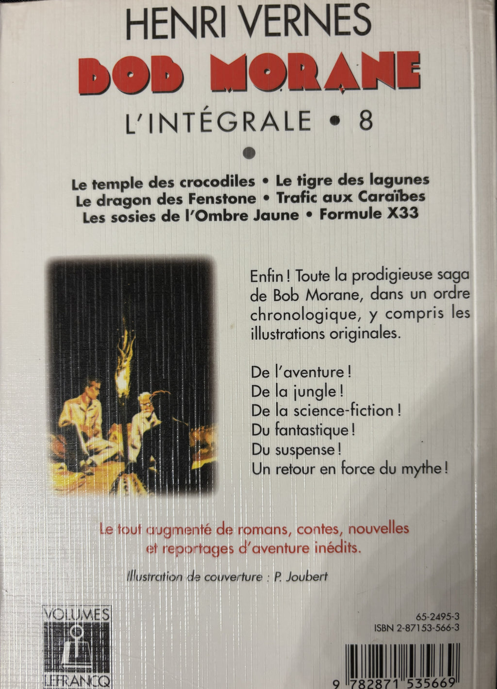 Livre - Bob Morane Intégrale - L'Intégrale 8 - Henri Vernes - EO - 1998- TTBE - Lefrancq