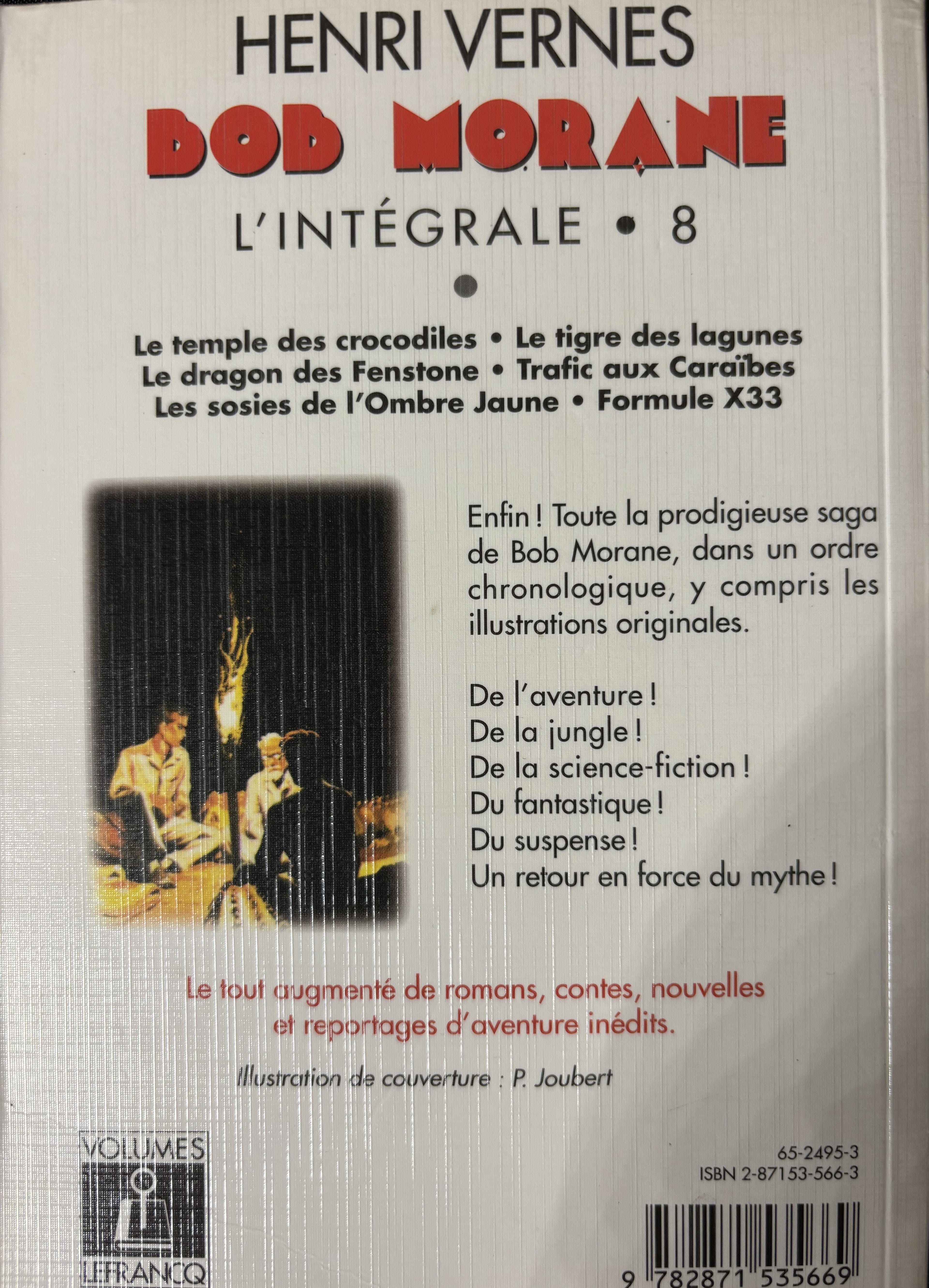 Livre - Bob Morane Intégrale - L'Intégrale 8 - Henri Vernes - EO - 1998- TTBE - Lefrancq