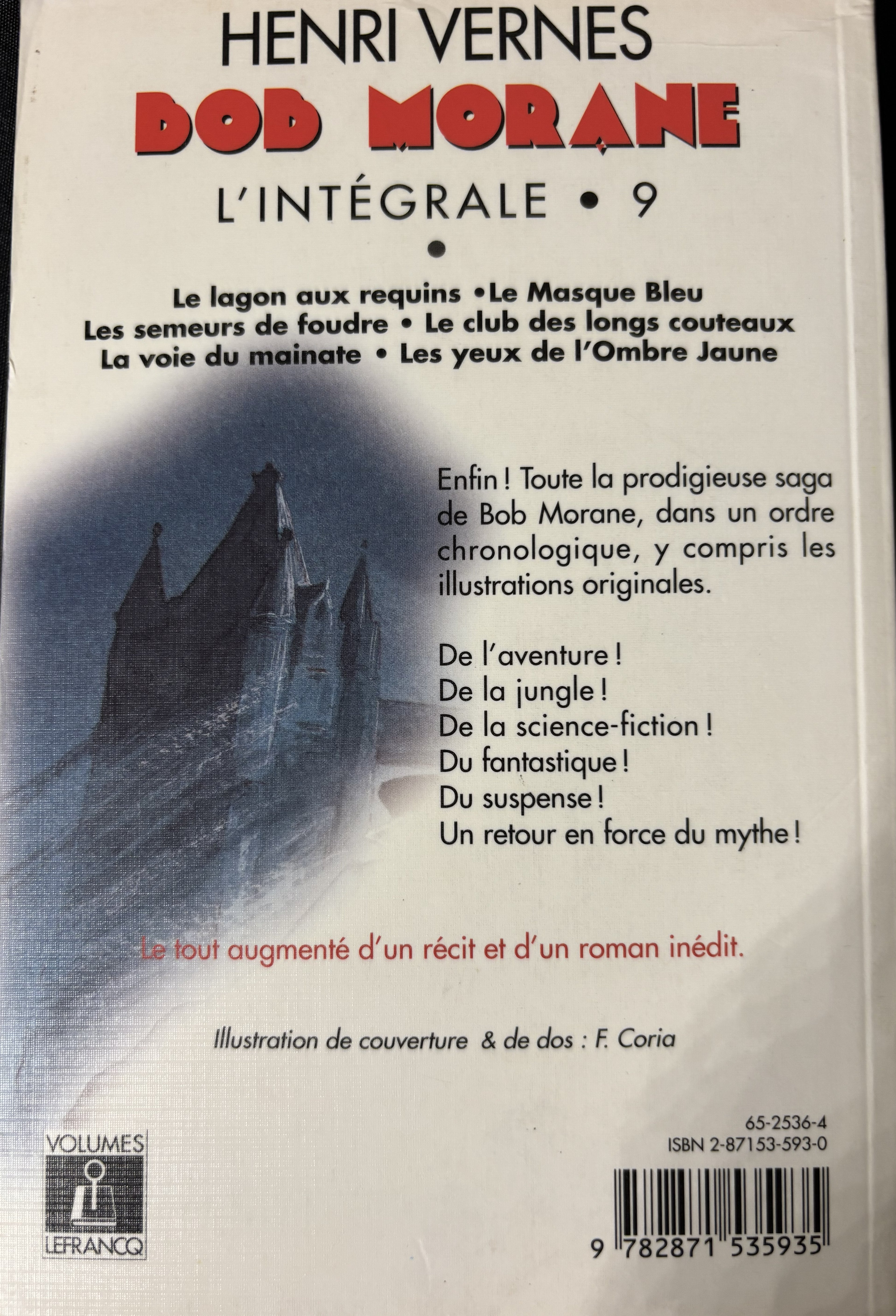 Livre - Bob Morane Intégrale - L'Intégrale 9 - Henri Vernes - EO - 1998- TTBE - Lefrancq
