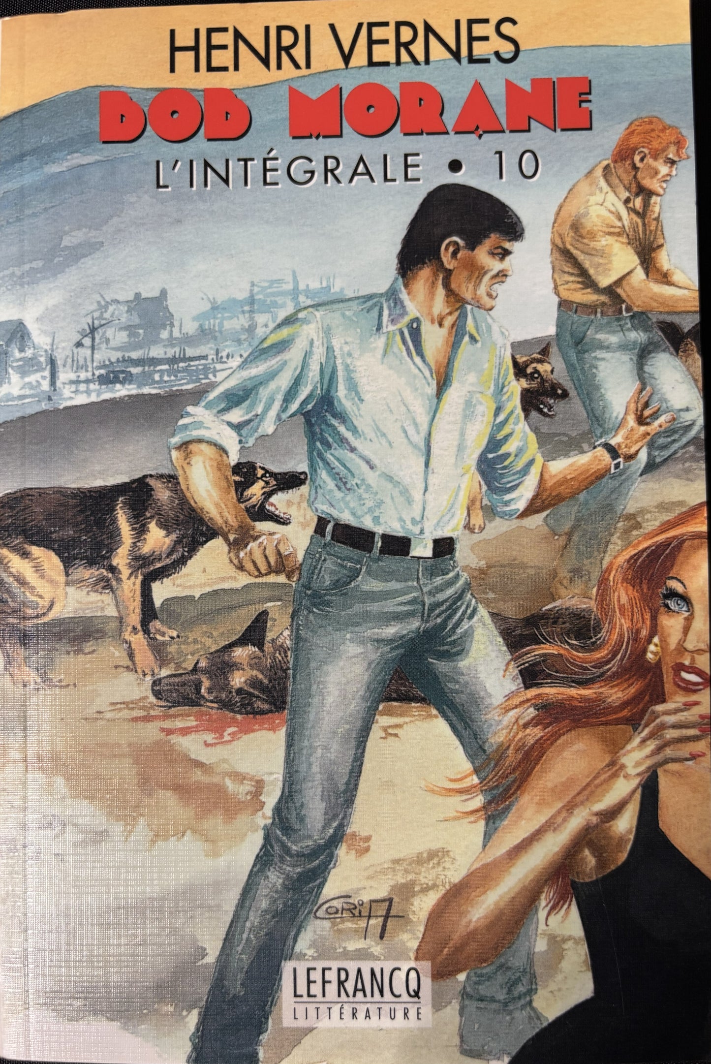 Livre - Bob Morane Intégrale - L'Intégrale 10 - Henri Vernes - EO - 1998- TTBE - Lefrancq