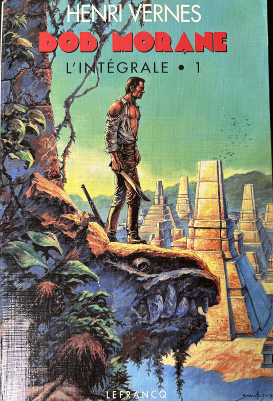 Livre - Bob Morane Intégrale - L'Intégrale 1 - Henri Vernes - EO - 1995- TTBE - Lefrancq