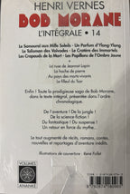 Libro - Bob Morane Integral - La Integral 14 - Henri Vernes - EO - 2009 - TTBE - Lefrancq