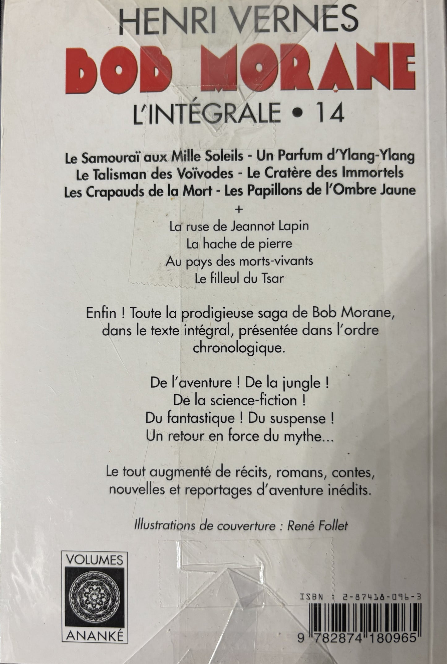 Livre - Bob Morane Intégrale - L'Intégrale 14 - Henri Vernes - EO - 2009 - TTBE - Lefrancq