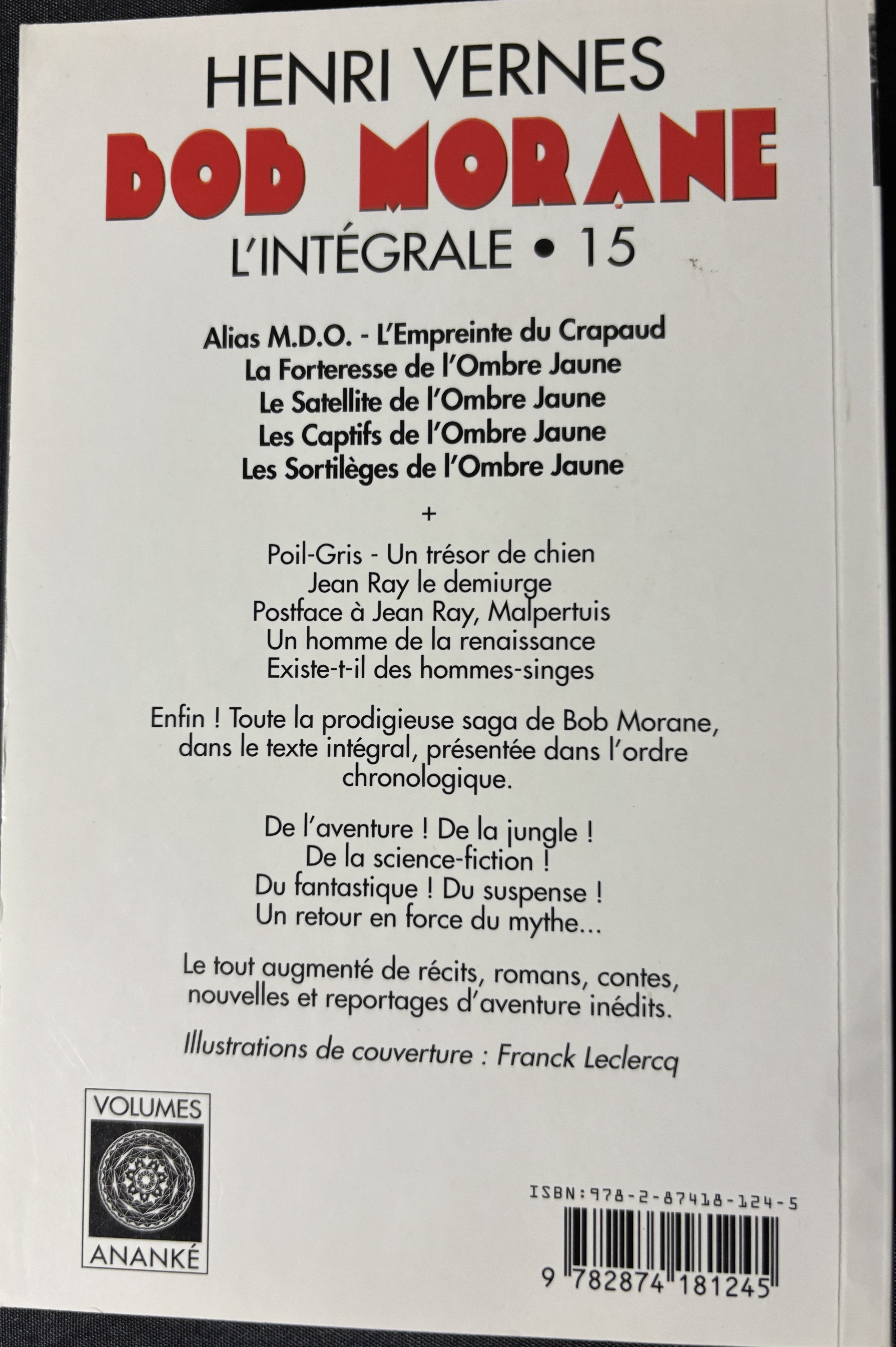 Livre - Bob Morane Intégrale - L'Intégrale 15 - Henri Vernes - EO - 2011 - TTBE - Lefrancq