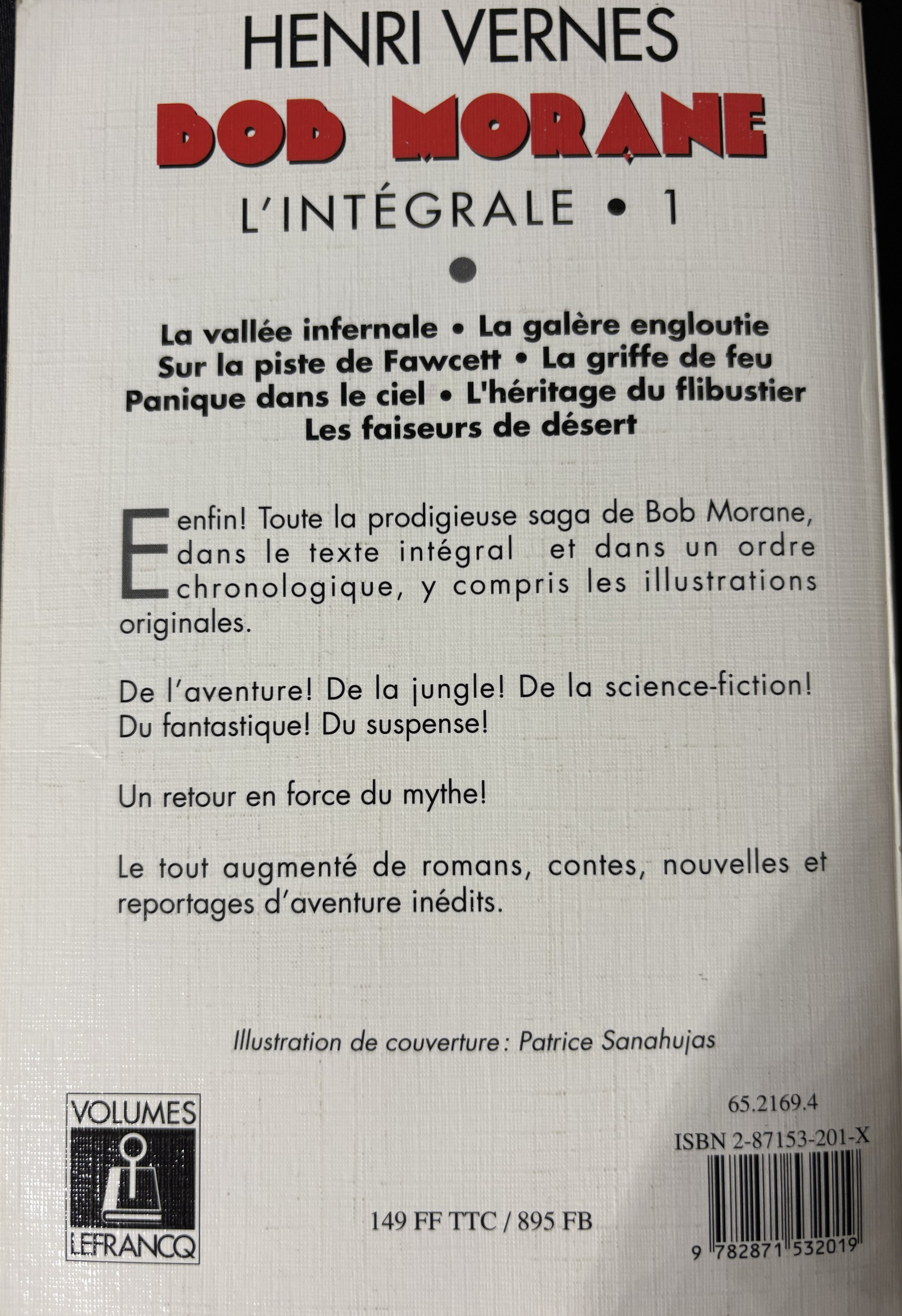Livre - Bob Morane Intégrale - L'Intégrale 1 - Henri Vernes - EO - 1995- TTBE - Lefrancq