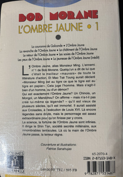 Livre - Bob Morane Intégrale - L'Ombre Jaune 1 - Henri Vernes - EO - 1999 - TTBE - Lefrancq