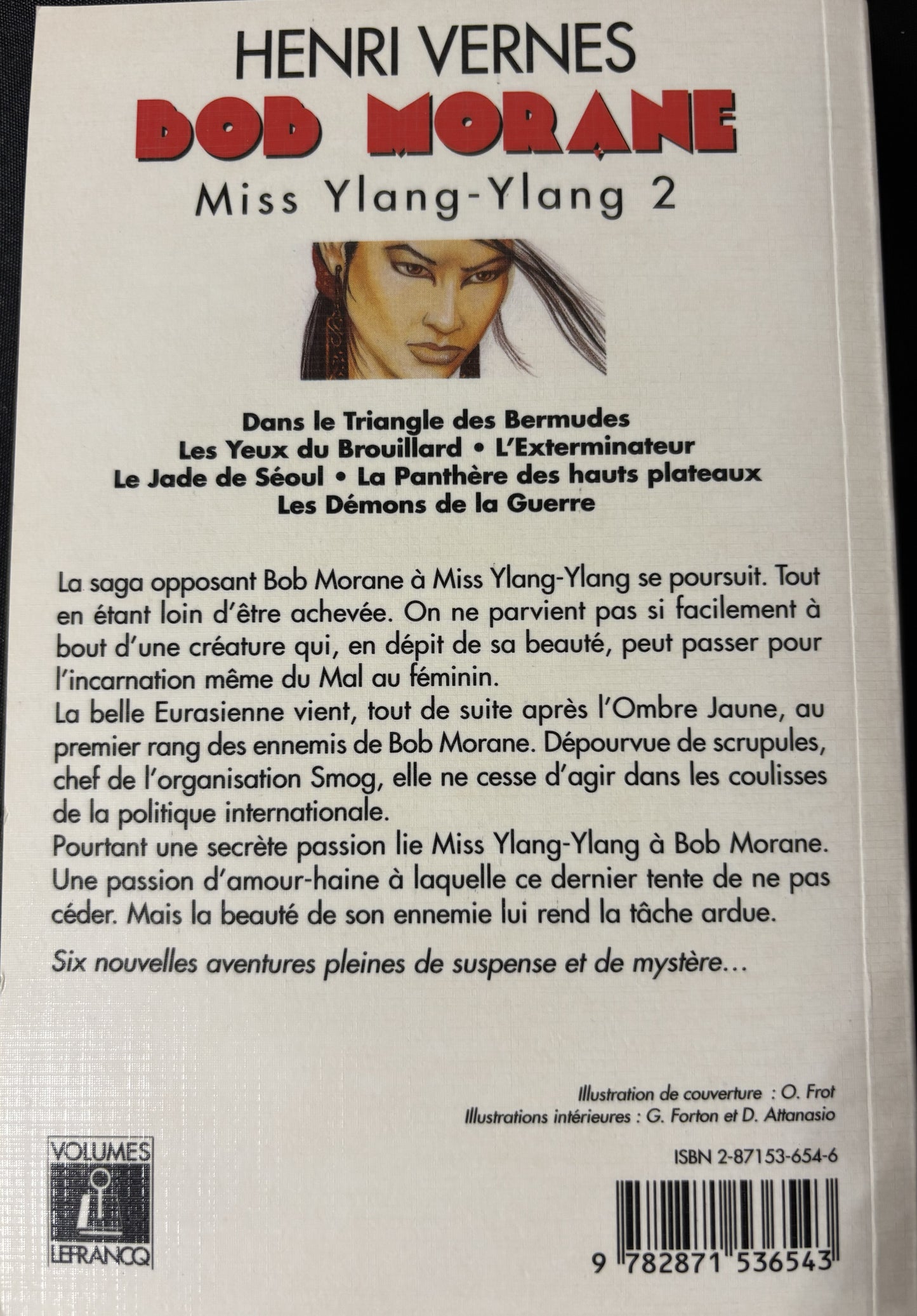 Livre - Bob Morane Intégrale - Miss Ylang-Ylang 2 - Henri Vernes - EO - 1998 - TTBE - Lefrancq