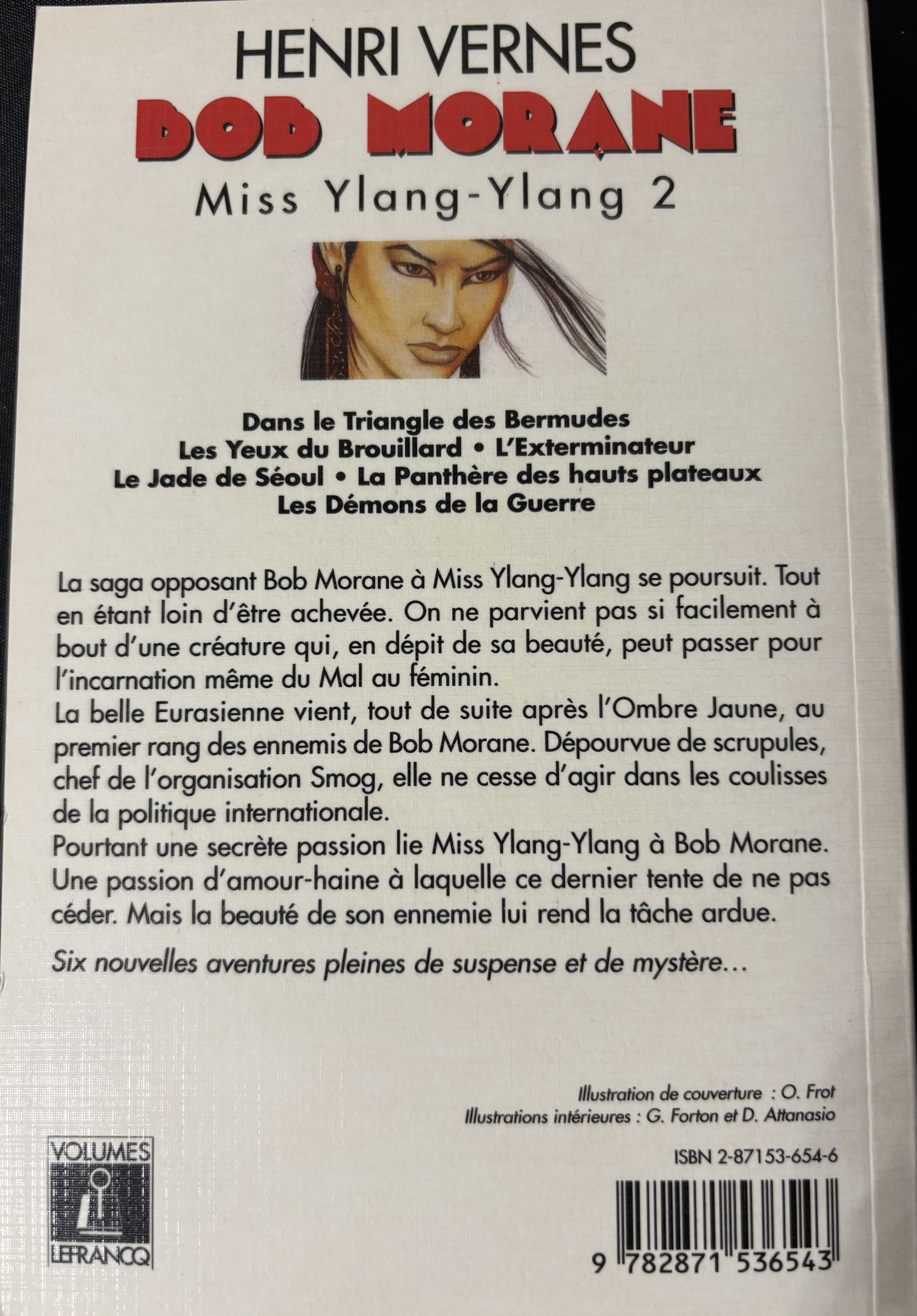 Livre - Bob Morane Intégrale - Miss Ylang-Ylang 2 - Henri Vernes - EO - 1998 - TTBE - Lefrancq