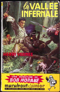 Livre - Henri Vernes - Bob Morane - La vallée infernale - Numéro 16 - TYPE 1 - EO -  1953 - TBE- Marabout junior