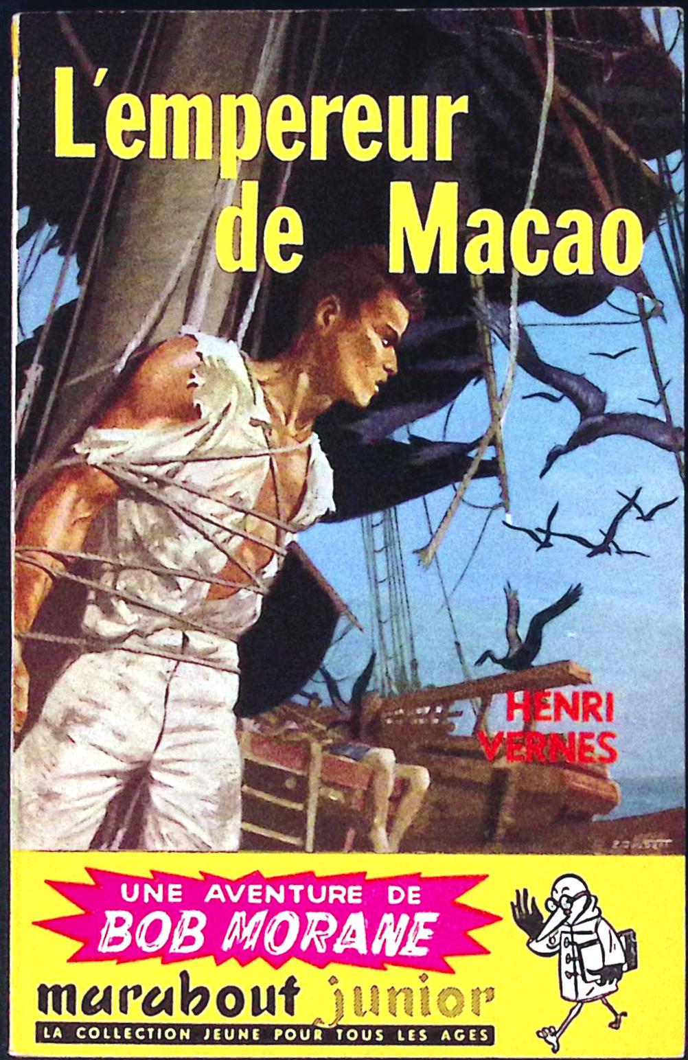 Livre - Henri Vernes - Bob Morane - L'Empereur de Macao  - Numéro 114 - TYPE 1 - EO -  1958 - TBE- Marabout junior