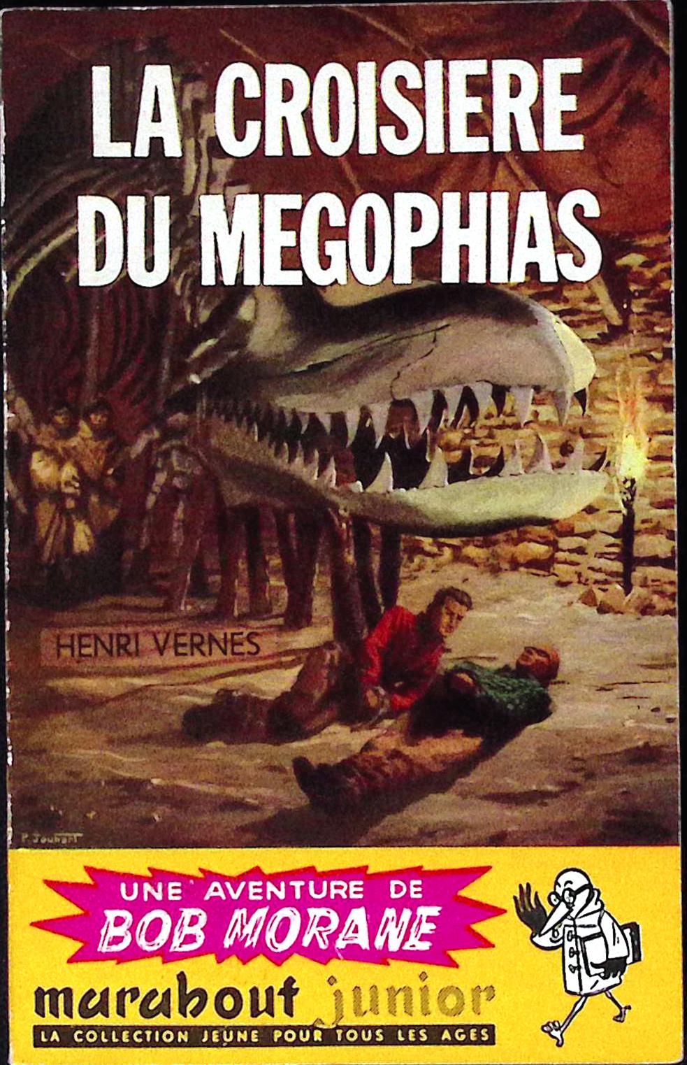 Livre - Henri Vernes - Bob Morane - La croisière du Megophias - Numéro 66 - TYPE 1 - RE -  1958 - TBE- Marabout junior