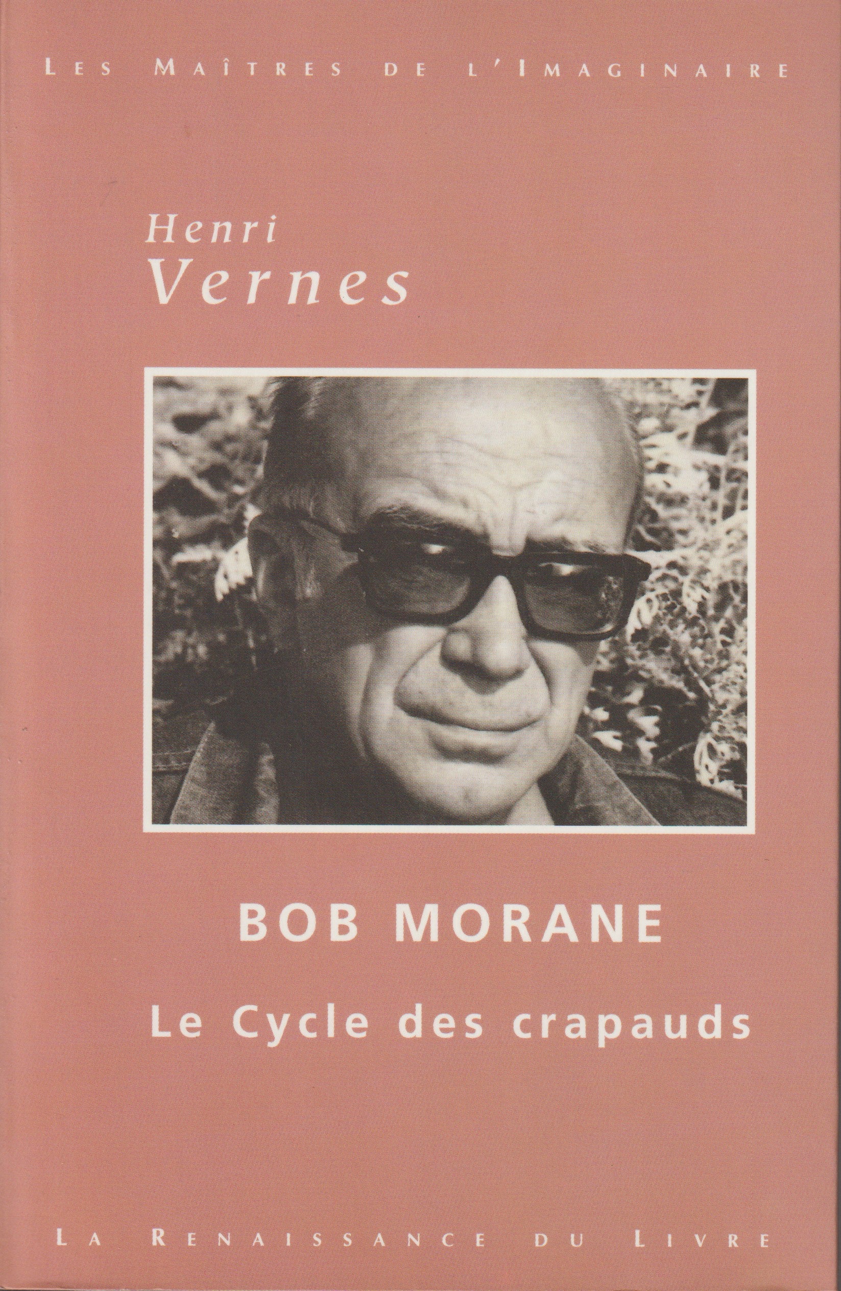 Livre - Henri Vernes - Le cycle des crapauds - EO - 2001 - TTBE- Hors-série