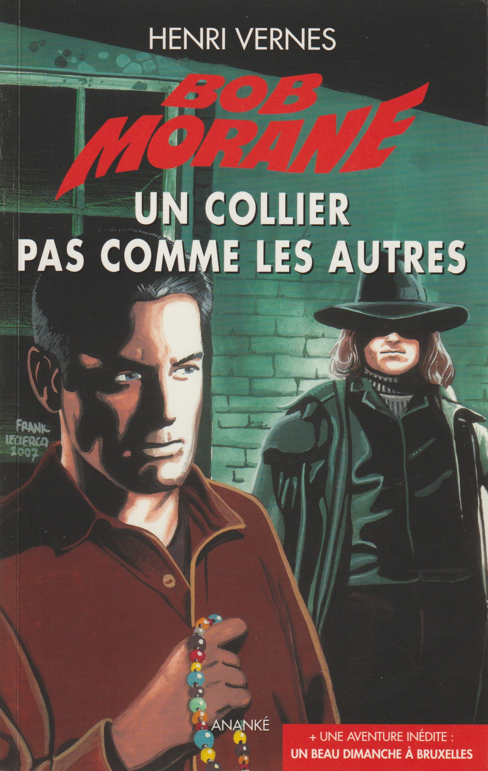 Livre - Henri Vernes - Bob Morane - Un collier pas comme les autres - Numéro 209 - type 34 - EO - 2009 - TTBE- Ananké