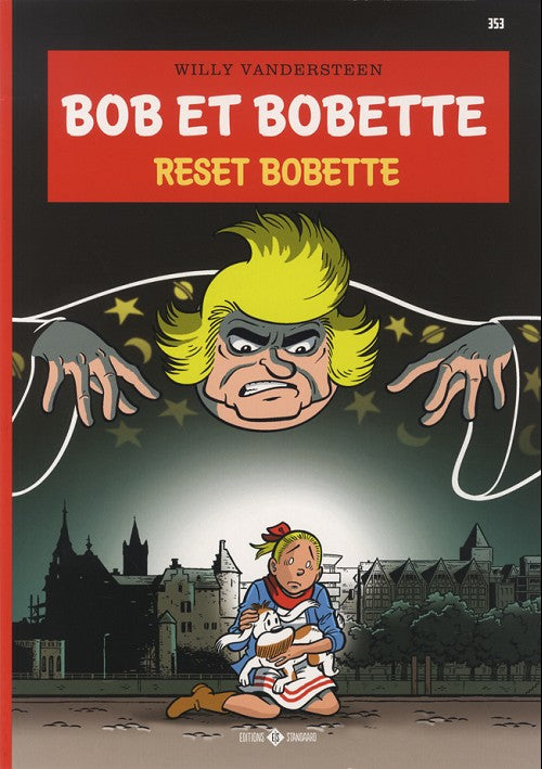 BD  Bob et Bobette - Reset Bobette - N° 353 - EO - 2020 -TTBE-Vandersteen
