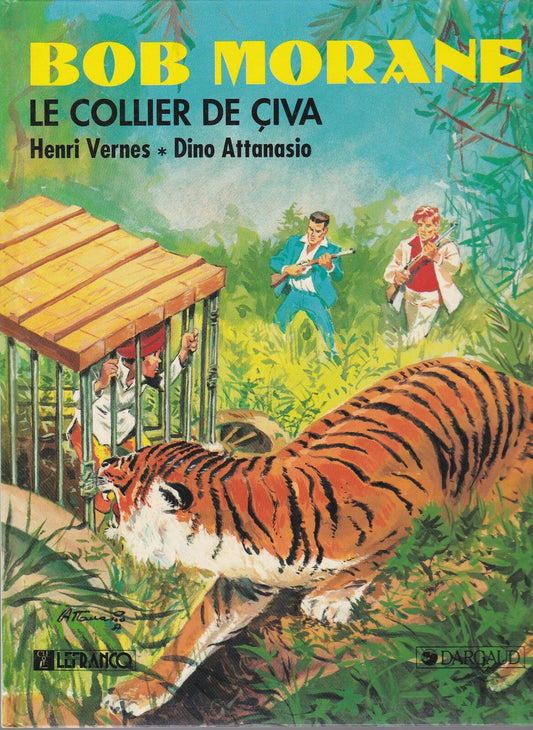 BD Bob Morane N°5(Lefrancq) -Le collier de Civa - E.O.1989-TBE-Attanasio