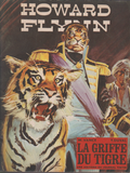 Howard Flynn- N°3- La griffe du tigre  - EO  -1969- TBE - Vance