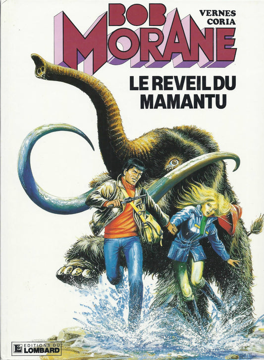 BD Bob Morane N° 17 - Le reveil du Mamantu - E.O. 1986 - TBE  - Coria