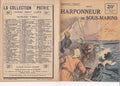 Collect. Patrie - Le Harponneur de sous-marins - N°111-EO - 1919  TBE Midship