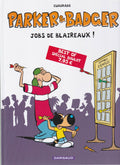 BD  Parker&Badger - Jobs de Blaireaux!  - N°HS - EO   -2010 -TTBE- Cuadrado