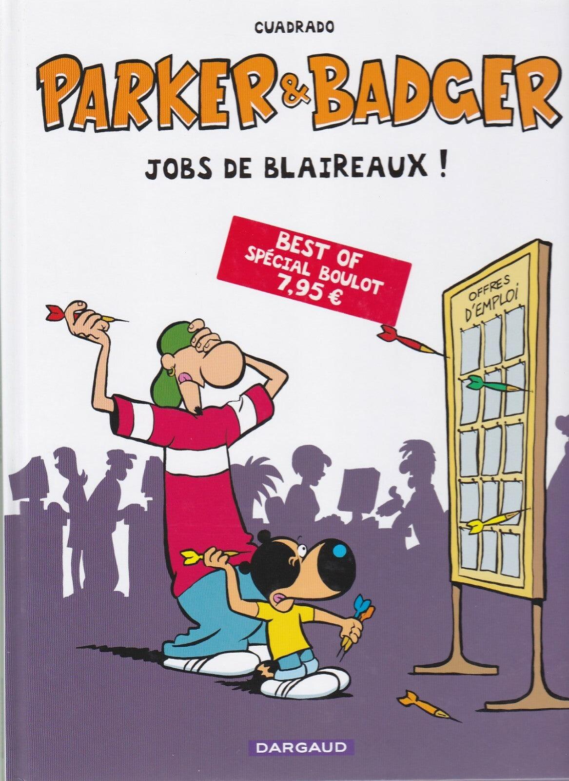 BD  Parker&Badger - Jobs de Blaireaux!  - N°HS - EO   -2010 -TTBE- Cuadrado
