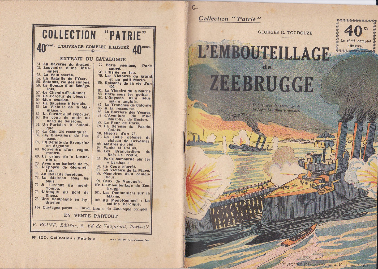Collection Patrie - L'Embouteillage de Zeebrugge - N°100-EO - 1918  TBE Toudouze