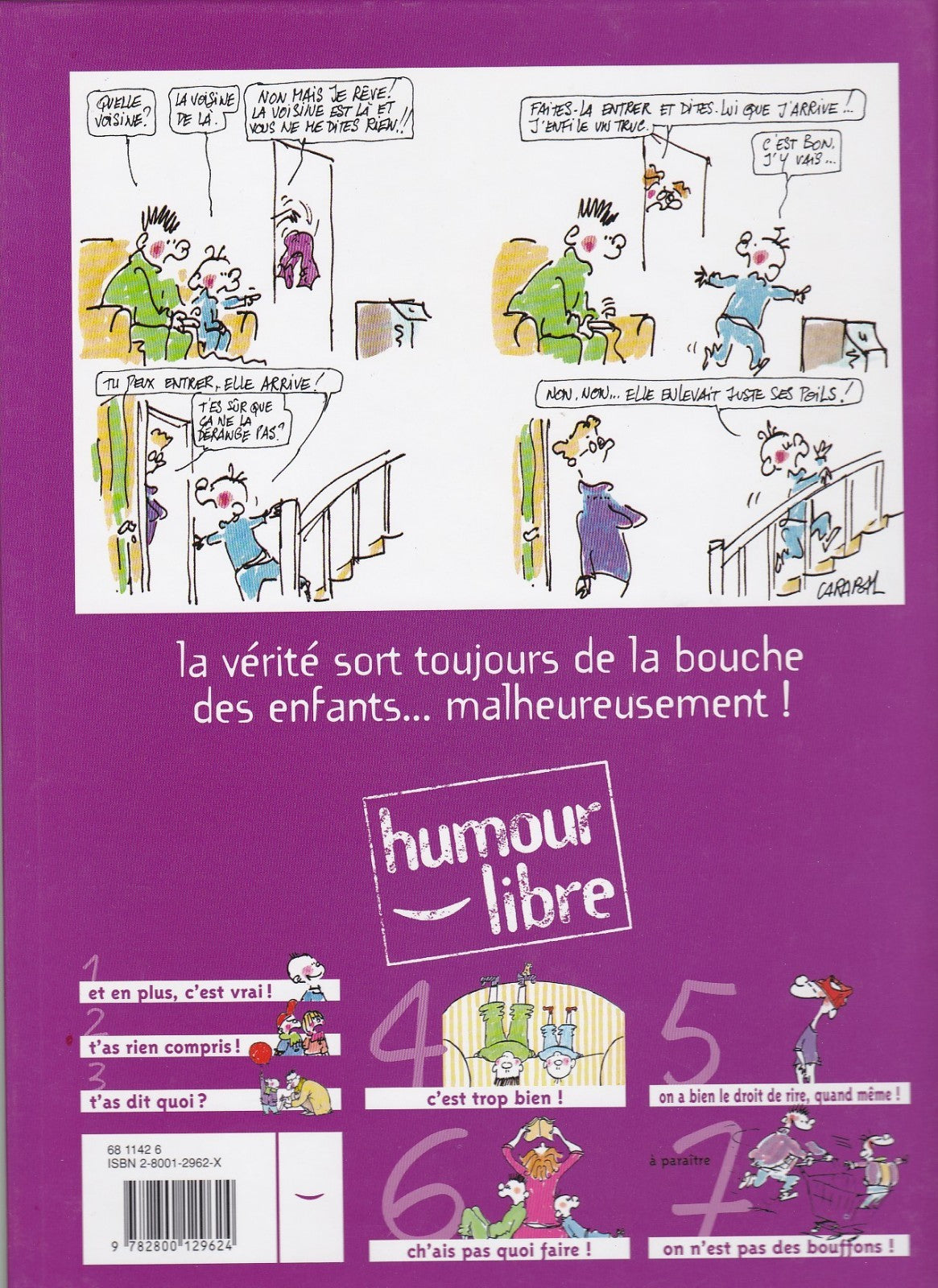 BD Les Gosses - I don't know what to do! - No. 6 - 1st Edition - 2000 - VGC - Carabal