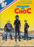 BD Les Casseurs - Brigade de choc - No. 17 - First Edition - 1990 - VGC - Denayer