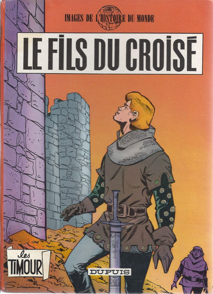BD   Timour (les)  - Le fils du croisé  - E.O .1966  BE - Sirius