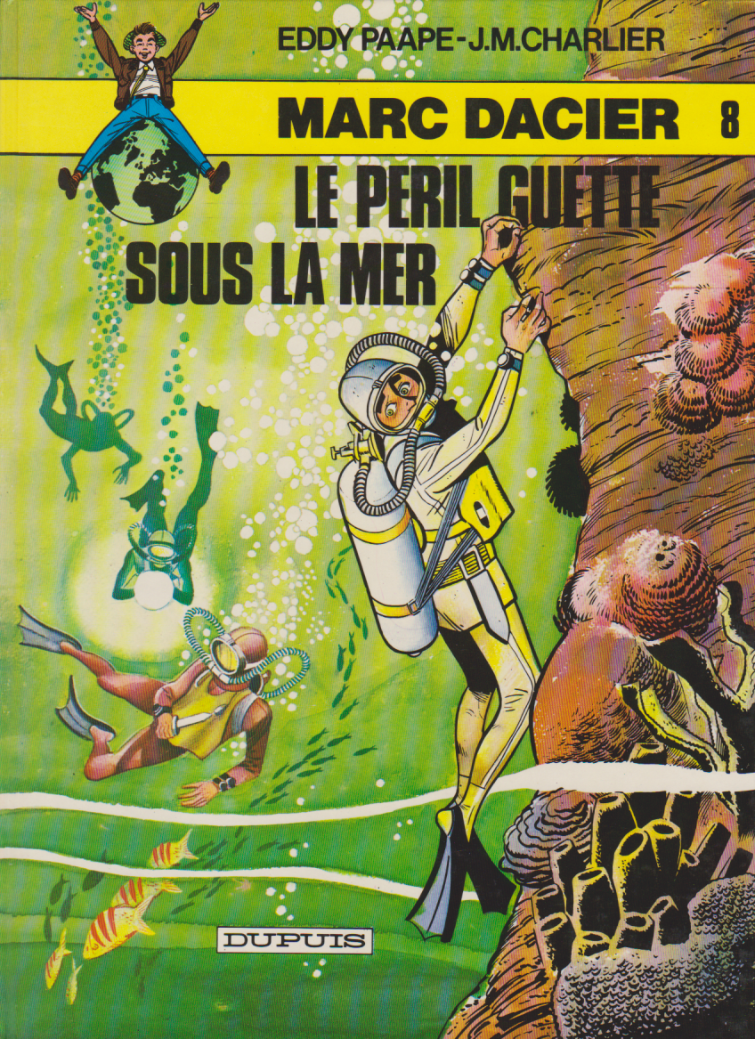BD  Marc Dacier - N°8- Le péril guette sous la mer - RE 1er C -1984- TBE - Eddy Paape