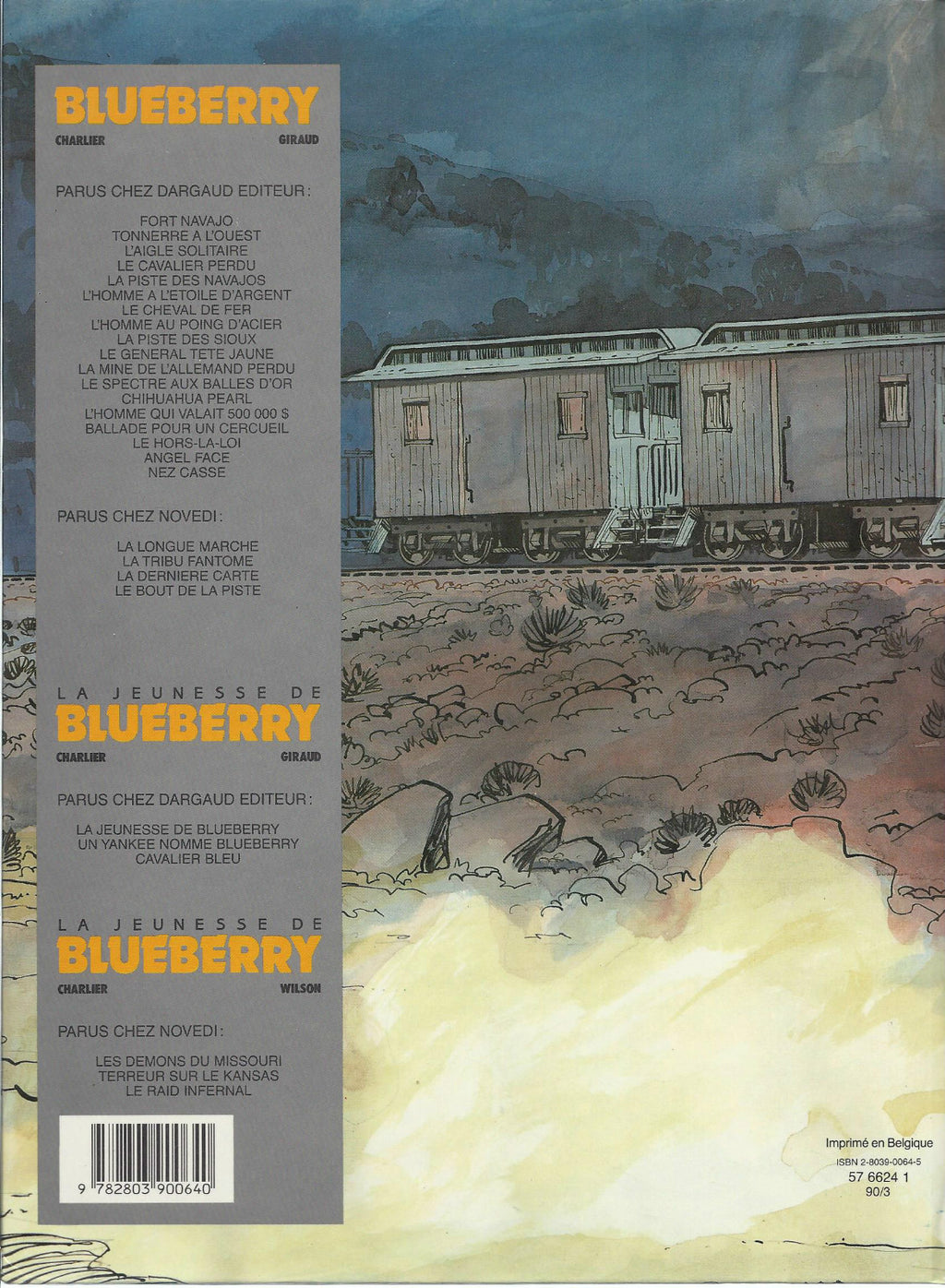 BD Blueberry-N°28 - (La jeunesse) - Le raid infernal  - E.O. 1990 - TBE - Wilson