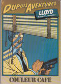 BD Lloyd- Couleur café -N°1-Dupuis Aventures-EO-1983- BE-Berthet