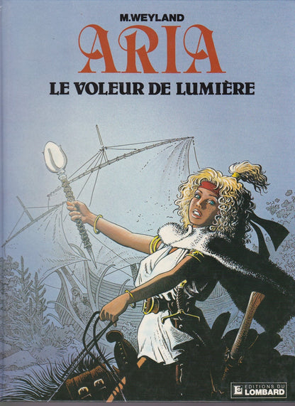 BD  Aria - Le voleur de lumière - N° 14 - EO- 1991 - TBE - Weyland