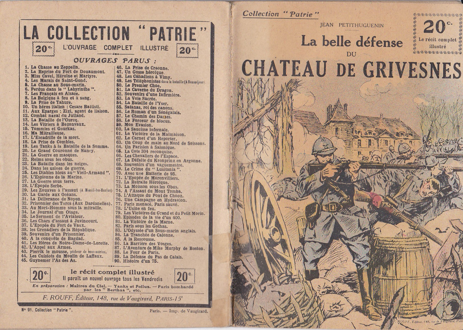 Collection Patrie - La belle défense  du chateau de Grivesnes- N°91-EO - 1918  TBE Petithuguenin