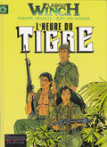 BD  Largo Winch - N°8 -  L'heure du tigre  - E.O - 1997 - TBE - Francq