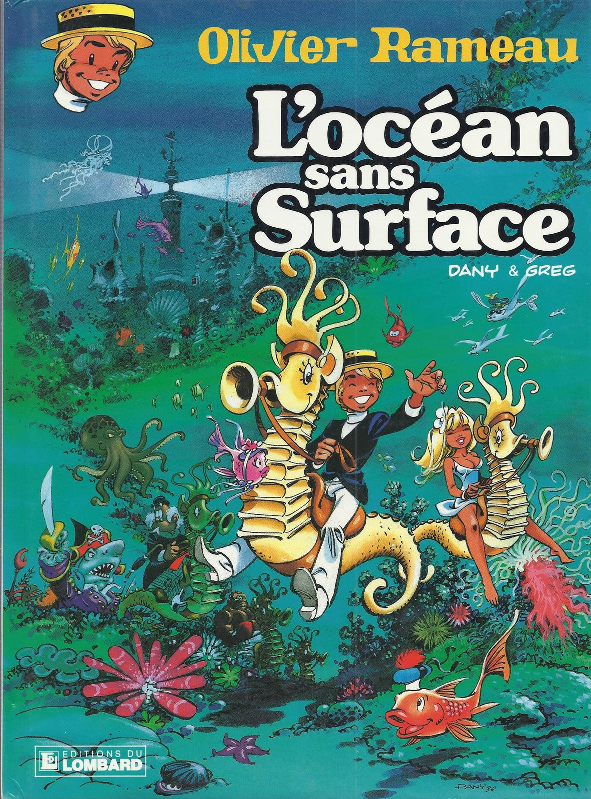 BD  Olivier Rameau - N°11 - L'océan sans surface - E.O .1987 -  TBE - Dany