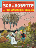 BD  Bob et Bobette -Le pays sens dd - N°336- EO- 2016-TTBE-Vandersteen
