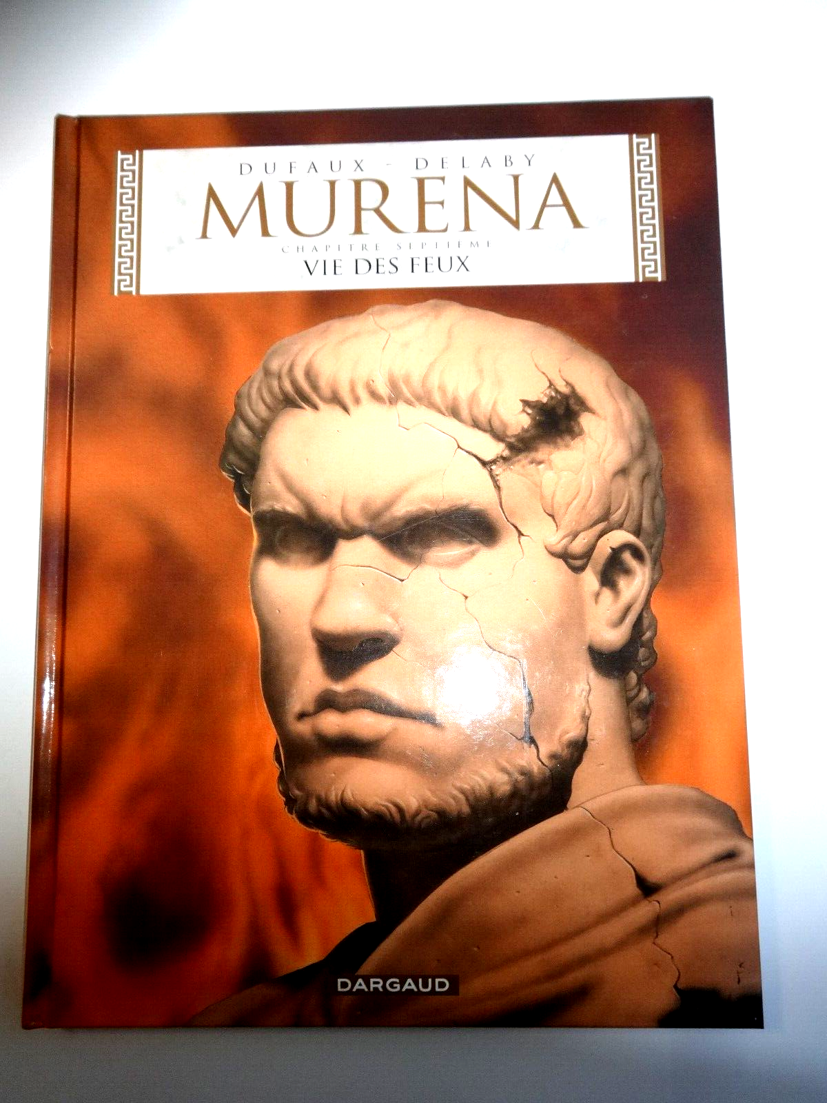 BD  Murena - Vie des Feux  - N°7 - EO - 2009 -TBE- Delaby
